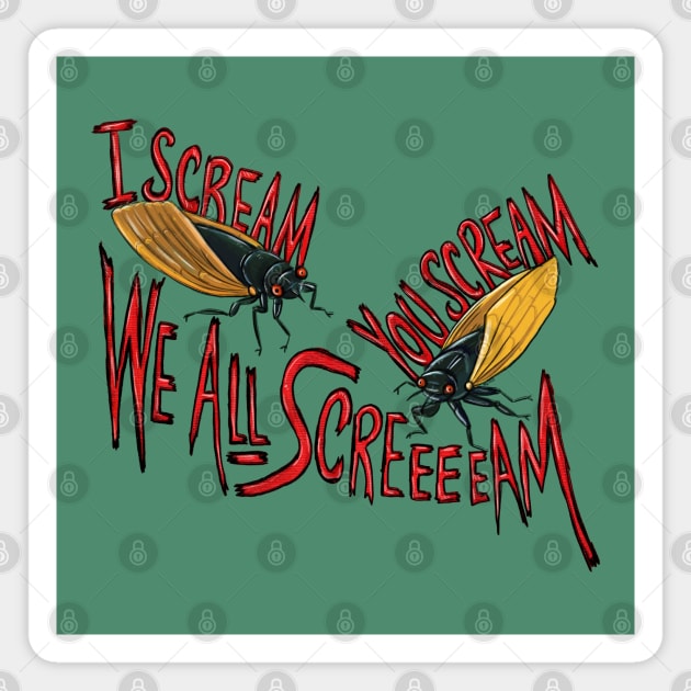 I scream, you scream...WE ALL SCREAM Magnet by manicgremlin